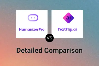 HumanizerPro vs TextFlip.ai