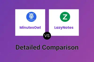 MinutesOwl vs LazyNotes