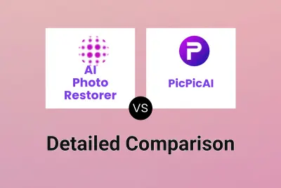AI Photo Restorer vs PicPicAI