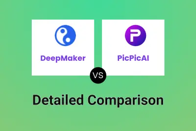 DeepMaker vs PicPicAI