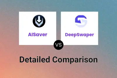 AISaver vs DeepSwaper