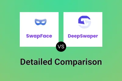 SwapFace vs DeepSwaper