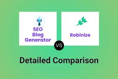 SEO Blog Generator vs Robinize