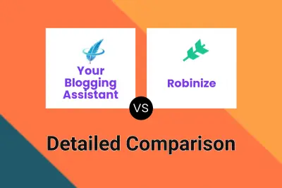 Your Blogging Assistant vs Robinize