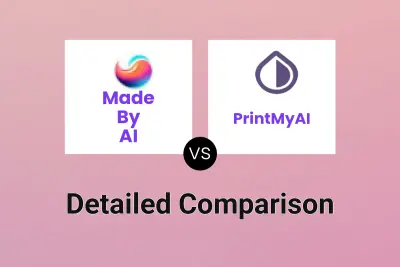 Made By AI vs PrintMyAI