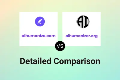 aihumanize.com vs aihumanizer.org