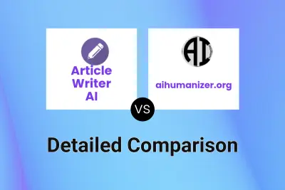 Article Writer AI vs aihumanizer.org
