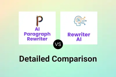 AI Paragraph Rewriter vs Rewriter AI
