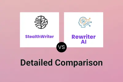 StealthWriter vs Rewriter AI