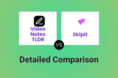 Video Notes TLDR vs Skipit