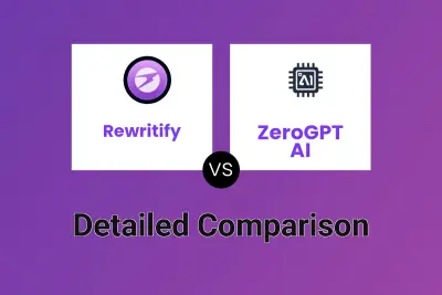 Rewritify vs ZeroGPT AI