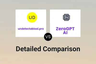 undetectableai.pro vs ZeroGPT AI