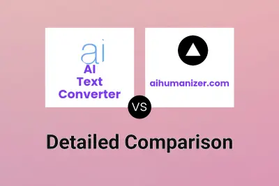 AI Text Converter vs aihumanizer.com