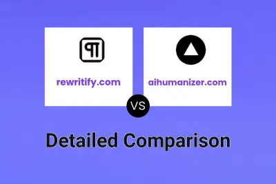 rewritify.com vs aihumanizer.com