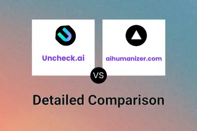 Uncheck.ai vs aihumanizer.com