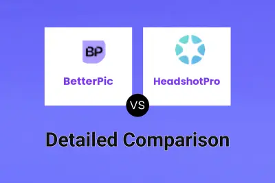 BetterPic vs HeadshotPro