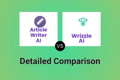 Article Writer AI vs Wrizzle AI