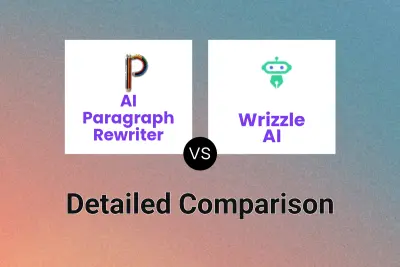 AI Paragraph Rewriter vs Wrizzle AI