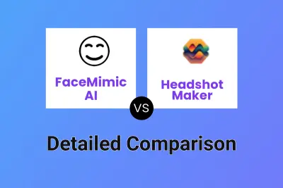 FaceMimic AI vs Headshot Maker