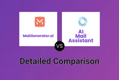 MailGenerator.ai vs AI Mail Assistant