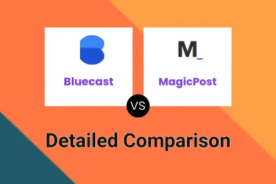 Bluecast vs MagicPost