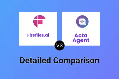 Fireflies.ai vs Acta Agent