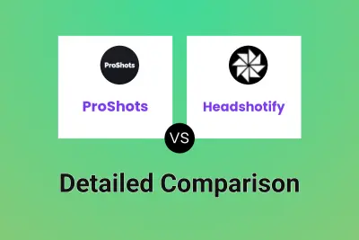 ProShots vs Headshotify