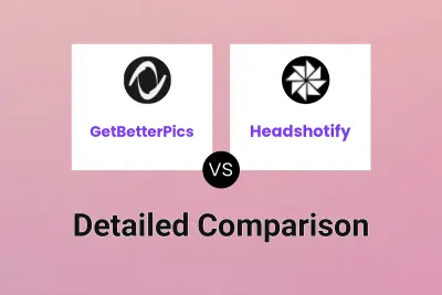 GetBetterPics vs Headshotify