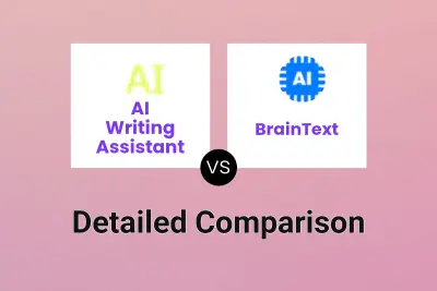 AI Writing Assistant vs BrainText