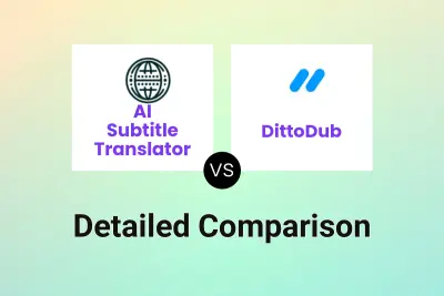 AI Subtitle Translator vs DittoDub