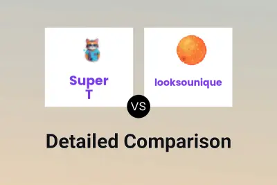 Super T vs looksounique