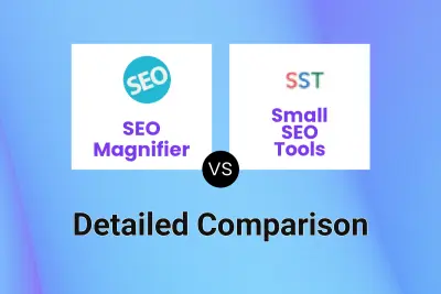 SEO Magnifier vs Small SEO Tools