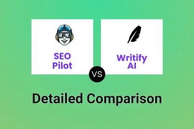 SEO Pilot vs Writify AI