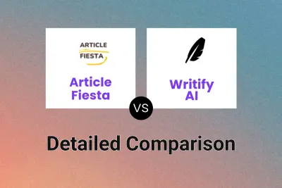 Article Fiesta vs Writify AI