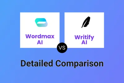 Wordmax AI vs Writify AI