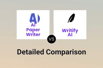 AI Paper Writer vs Writify AI