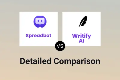 Spreadbot vs Writify AI