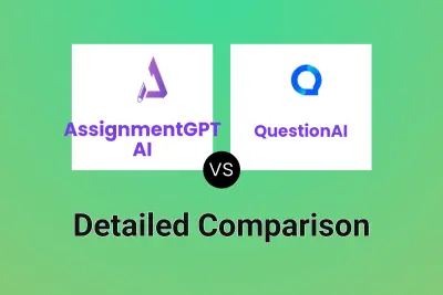 AssignmentGPT AI vs QuestionAI