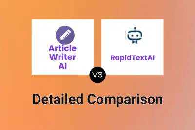 Article Writer AI vs RapidTextAI