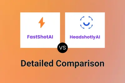 FastShotAI vs HeadshotlyAI