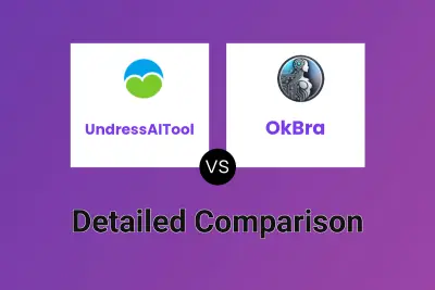 UndressAITool vs OkBra
