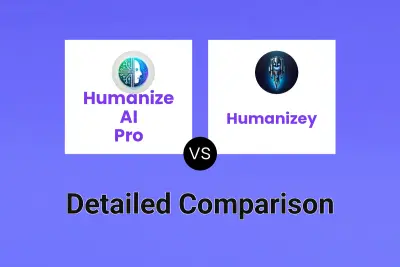 Humanize AI Pro vs Humanizey