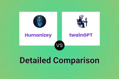 Humanizey vs twainGPT
