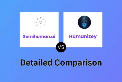 Semihuman.ai vs Humanizey