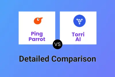 Ping Parrot vs Torri AI