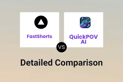 FastShorts vs QuickPOV AI
