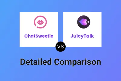ChatSweetie vs JuicyTalk