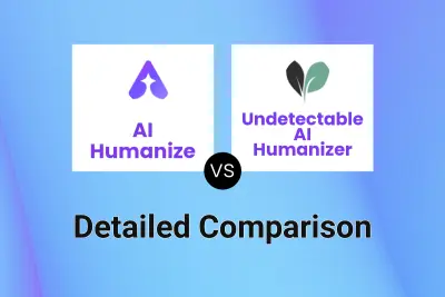 AI Humanize vs Undetectable AI Humanizer