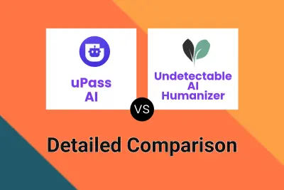 uPass AI vs Undetectable AI Humanizer