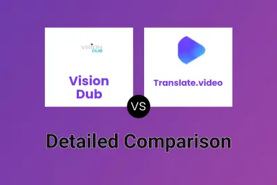 Vision Dub vs Translate.video